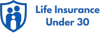 Life Insurance Under 30